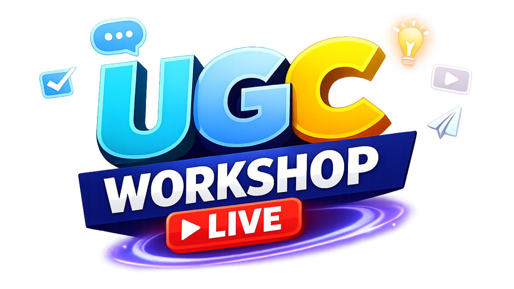 UGC Workshop Live